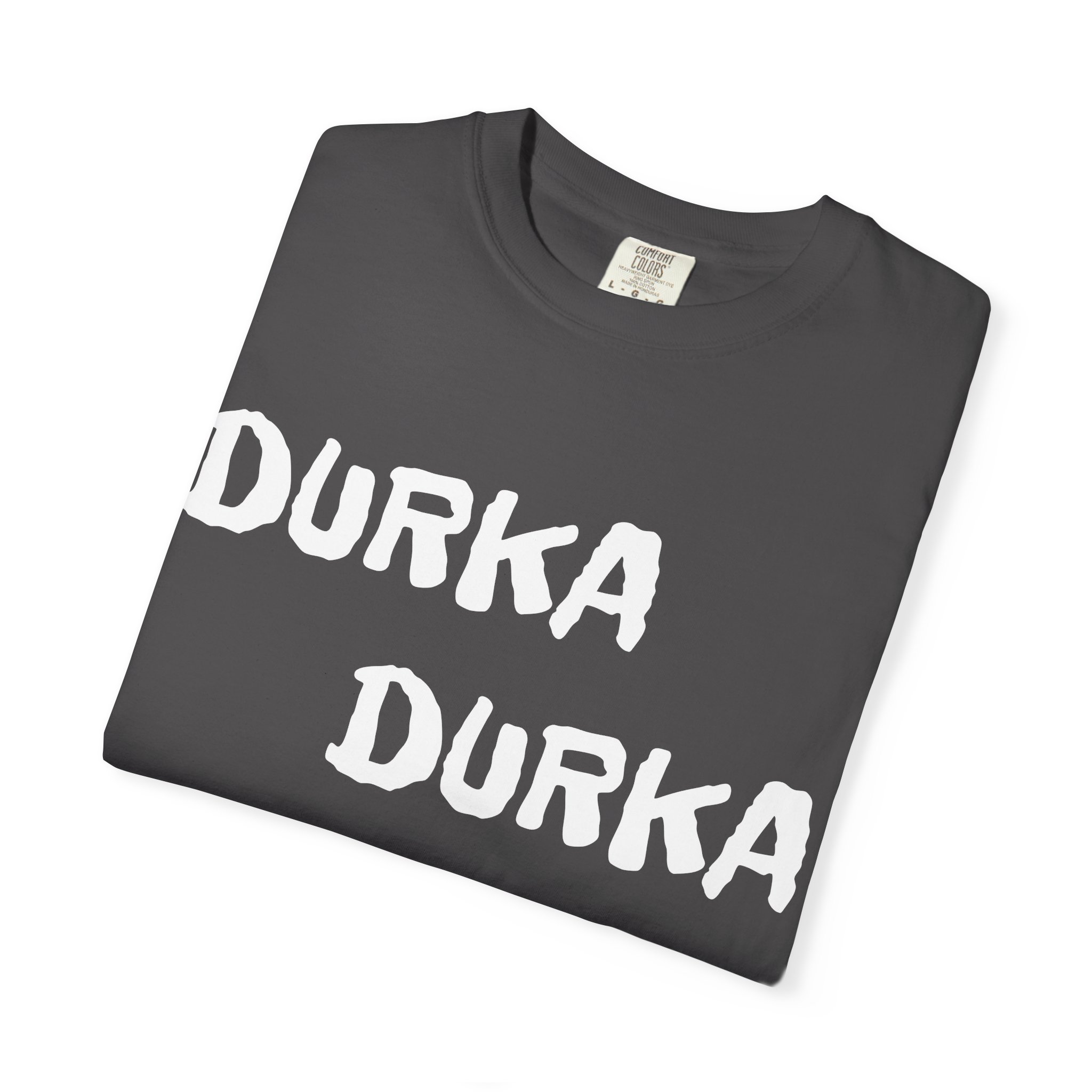 Durka Durka Sandals T-Shirt | Funny Text Graphic Tee - Image 27