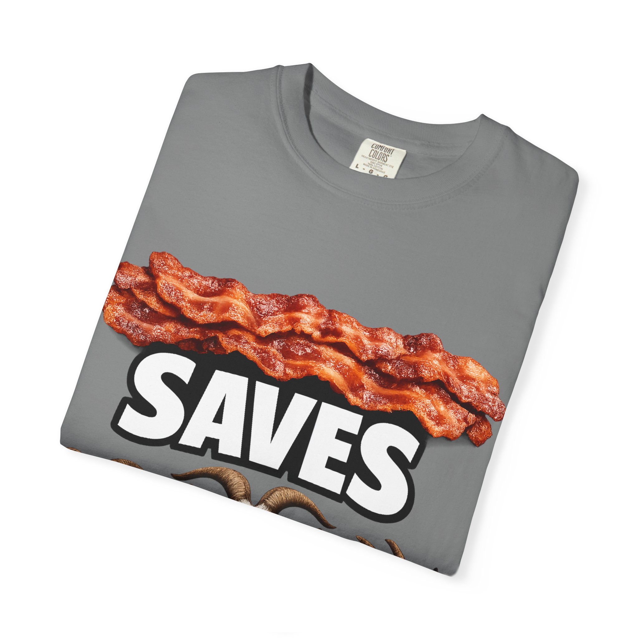 Bacon Saves goats T-shirt | Bacon and Goats Graphic Tee - Image 23