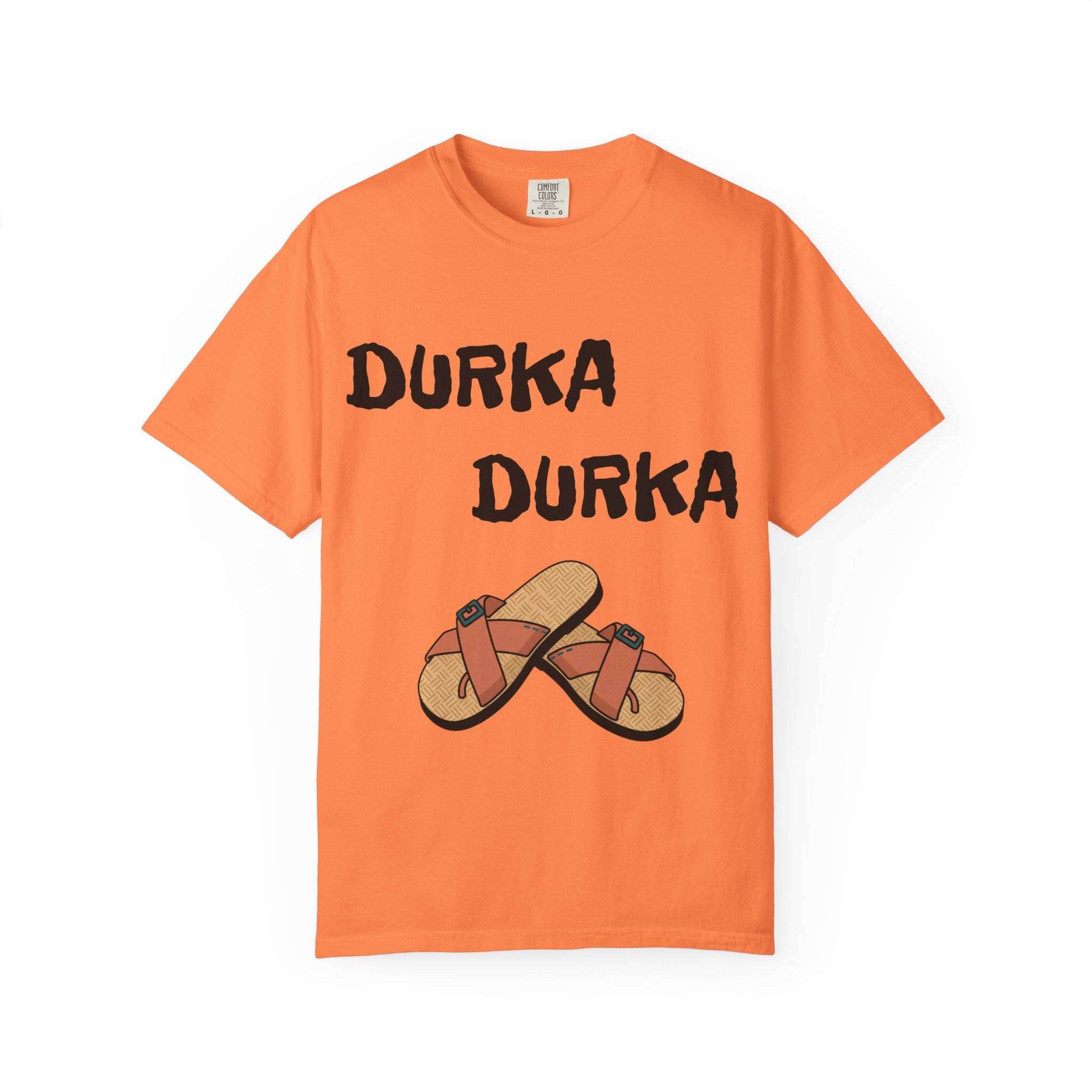 Durka Durka Sandals T-Shirt | Funny Text Graphic Tee - Image 5