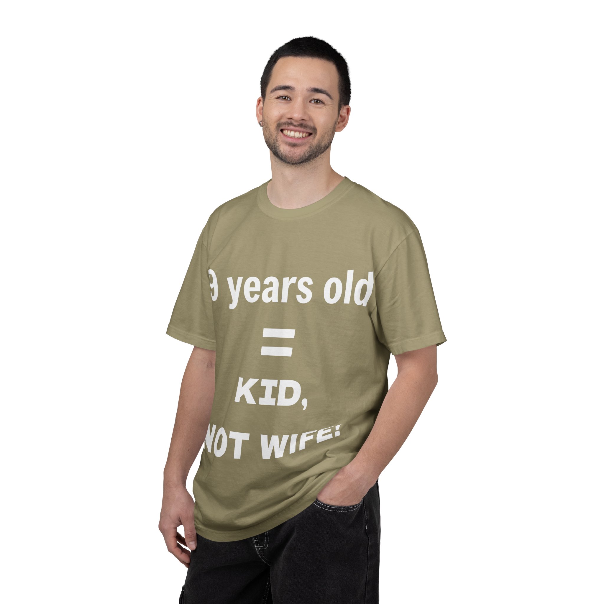 9 Years Old = Kid Not Wife T-shirt | Child Rights Statement Tee - Image 12