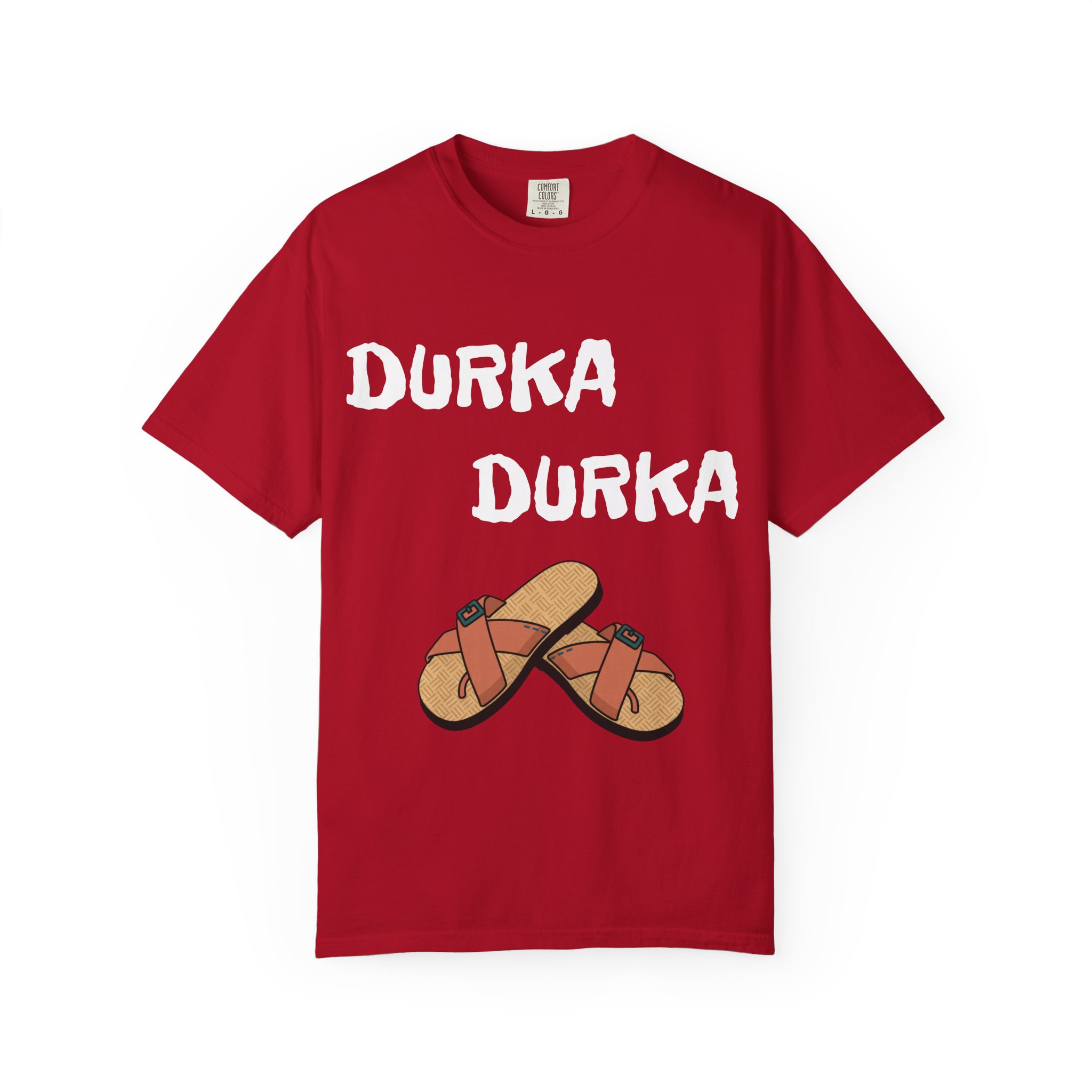 Durka Durka Sandals T-Shirt | Funny Text Graphic Tee - Image 33