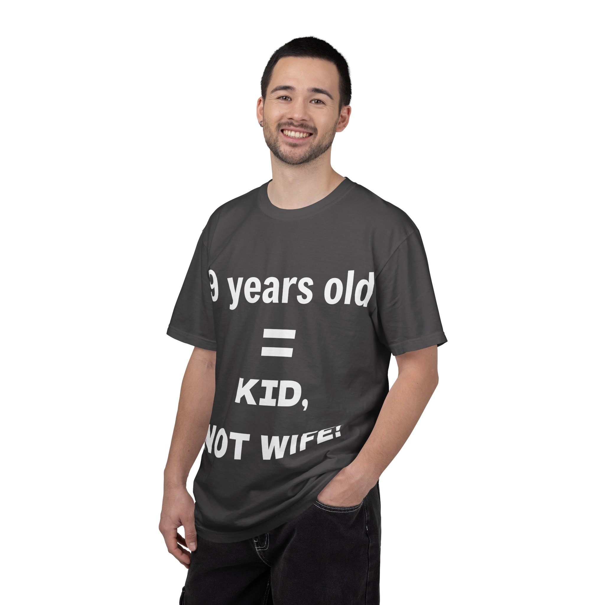 9 Years Old = Kid Not Wife T-shirt | Child Rights Statement Tee - Image 28