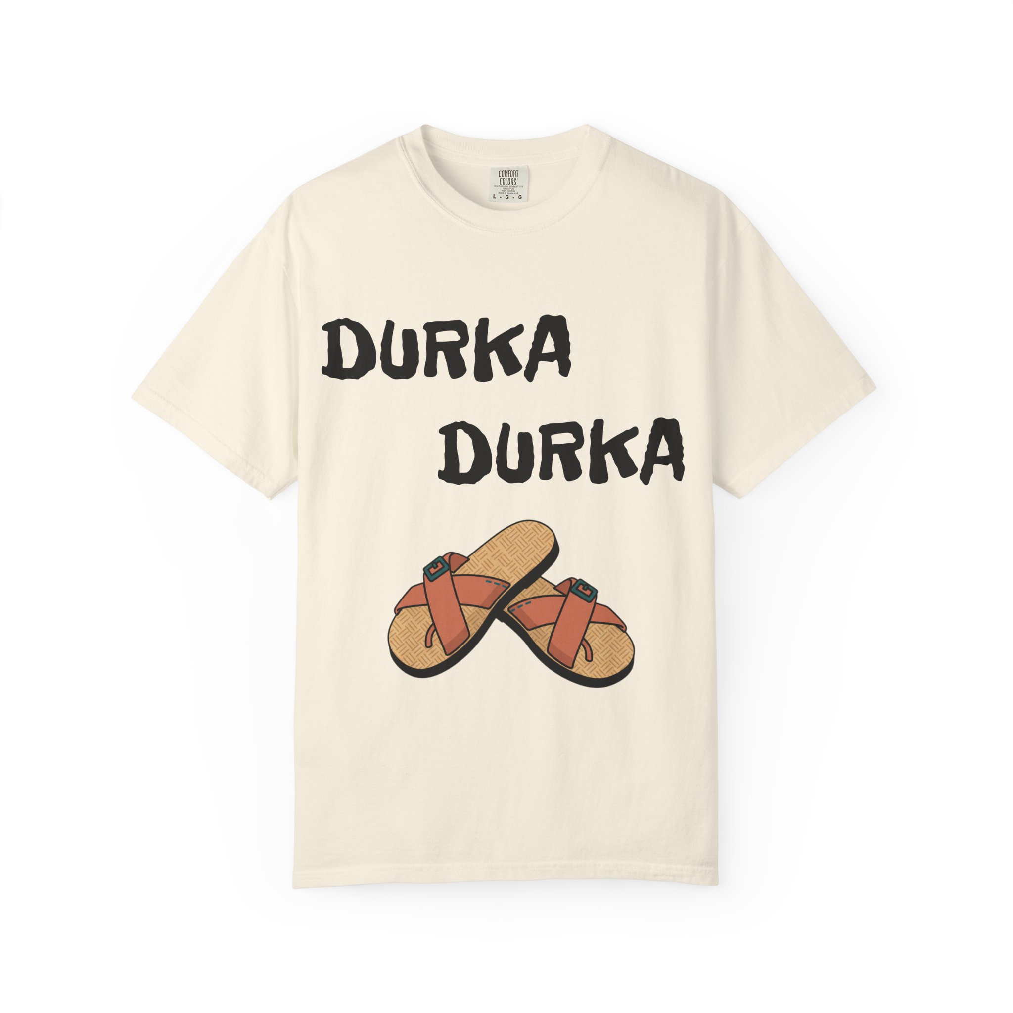 Durka Durka Sandals T-Shirt | Funny Text Graphic Tee - Image 9