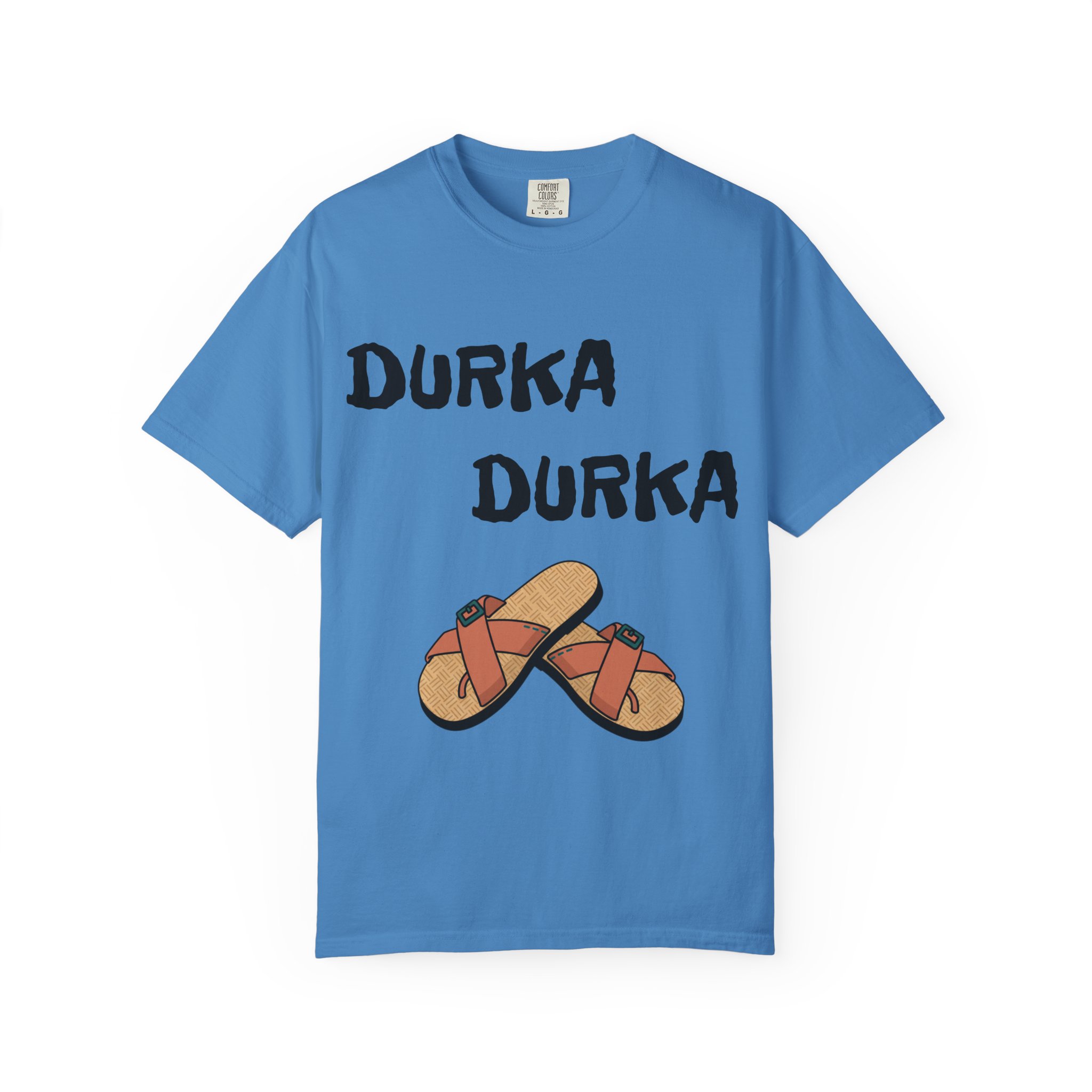 Durka Durka Sandals T-Shirt | Funny Text Graphic Tee - Image 21