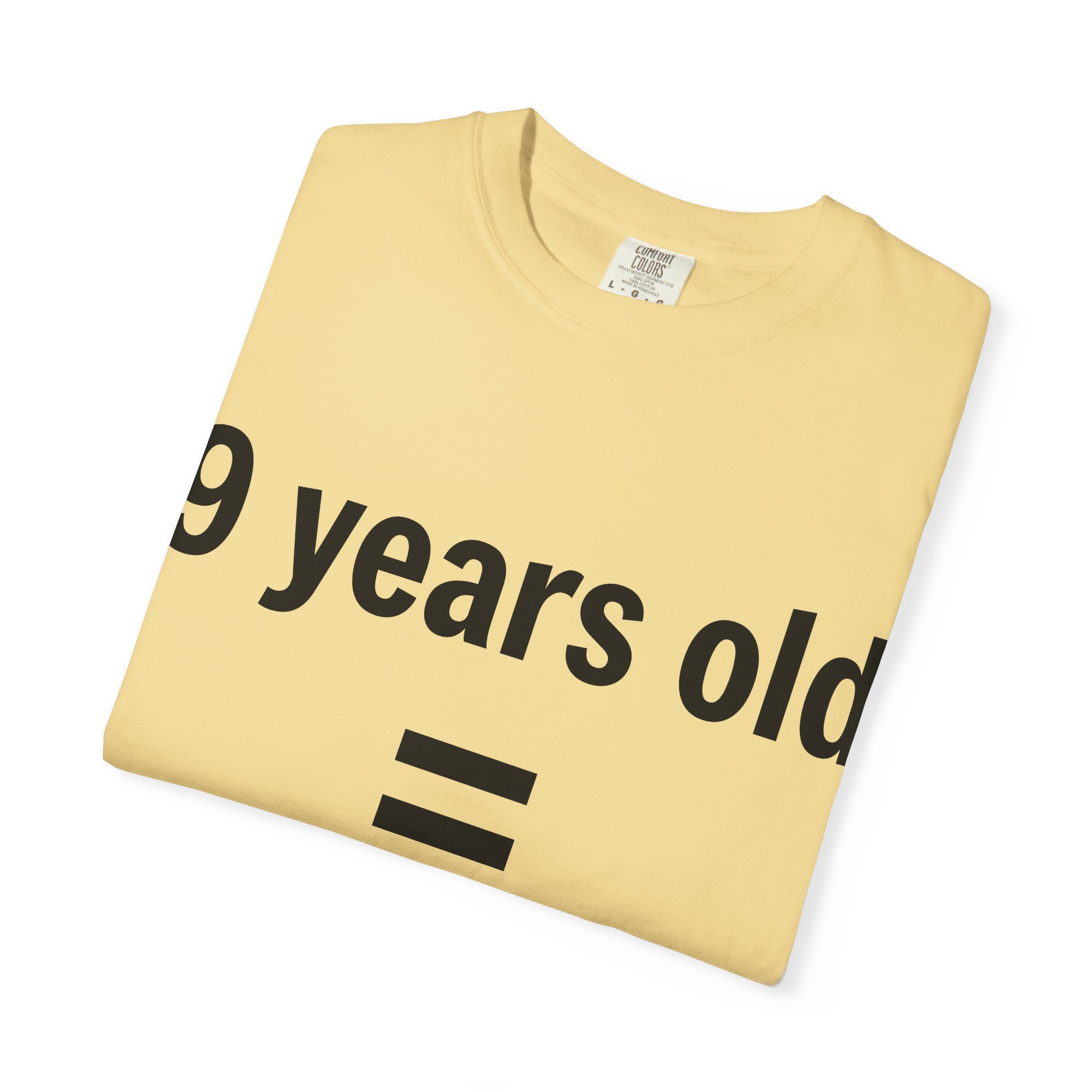 9 Years Old = Kid Not Wife T-shirt | Child Rights Statement Tee - Image 15
