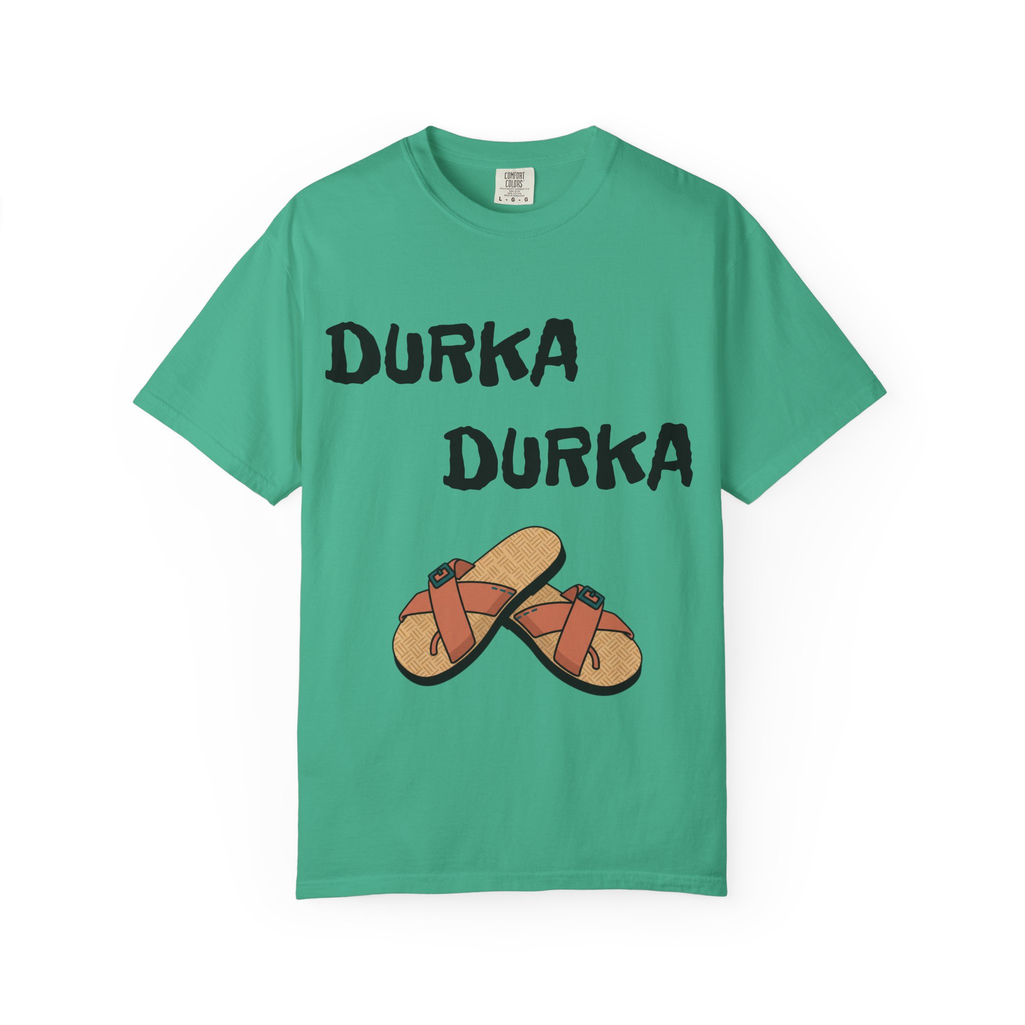 Durka Durka Sandals T-Shirt | Funny Text Graphic Tee - Image 17